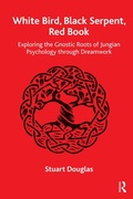 Cover: White Bird, Black Serpent, Red Book - Routledge