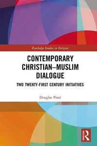 Abbildung von: Contemporary Christian-Muslim Dialogue - Routledge