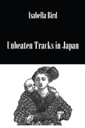 Cover: Unbeaten Tracks In Japan - Routledge