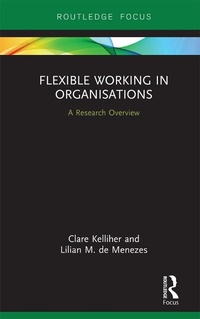 Abbildung von: Flexible Working in Organisations - Routledge