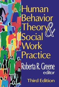 Enlarge image Cover: Human Behavior Theory and Social Work Practice - Routledge
