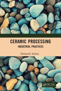 Enlarge image Cover: Ceramic Processing - CRC Press