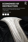Cover: Economies of Destruction - Routledge