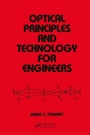 Cover: Optical Principles and Technology for Engineers - CRC Press