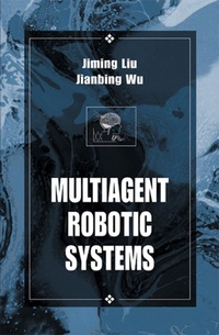 Enlarge image Cover: Multiagent Robotic Systems - CRC Press