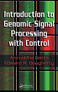 Enlarge image Cover: Introduction to Genomic Signal Processing with Control - CRC Press