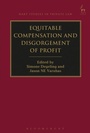 Cover: Equitable Compensation and Disgorgement of Profit - Hart Publishing