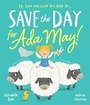 Cover: Save the Day for Ada May! - Two Windmills Limited