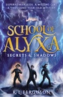 Cover: Secrets and Shadows - Two Windmills Limited