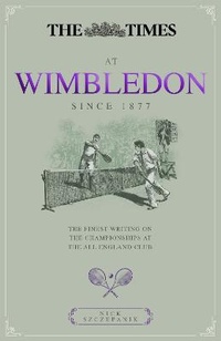 Abbildung von: The Times at Wimbledon - Pitch Publishing Ltd