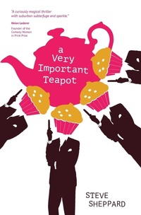 Enlarge image Cover: A Very Important Teapot - Claret Press