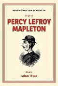 Cover: Trial of Percy Lefroy Mapleton - Mango Books