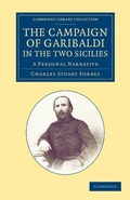 Cover: The Campaign of Garibaldi in the Two Sicilies - Cambridge University Press