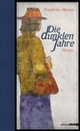 Cover: Die dunklen Jahre - Edition Atelier