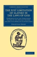 Cover: The Just Limitation of Slavery in the Laws of God - Cambridge University Press