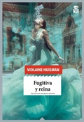 Cover: Fugitiva y reina - Hoja de Lata Editorial