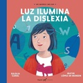 Cover: Luz Ilumina La Dislexia - Vegueta Ediciones
