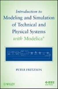 Enlarge image Cover: Introduction to Modeling and Simulation of Technical and Physical Systems with Modelica - Wiley