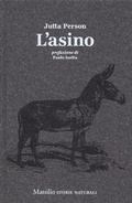 Cover: L' asino - Storie naturali;Marsilio