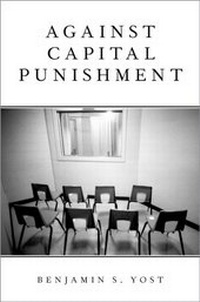 Abbildung von: Against Capital Punishment - OUP eBook