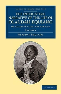 Abbildung von: The Interesting Narrative of the Life of Olaudah Equiano - Cambridge University Press