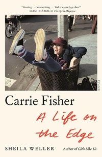 Abbildung von: Carrie Fisher: A Life on the Edge - Sarah Crichton Books