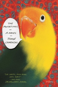 Abbildung von: The Mutations - Farrar, Straus and Giroux