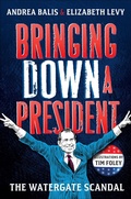 Cover: Bringing Down a President - Roaring Brook Press
