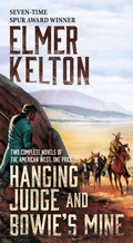 Cover: Hanging Judge and Bowie's Mine - Forge Books