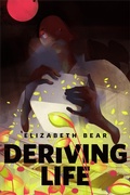 Cover: Deriving Life - Tor Books