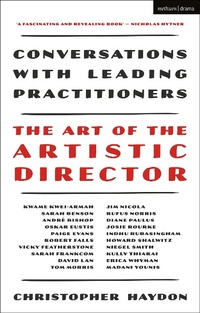 Abbildung von: The Art of the Artistic Director - Methuen Drama