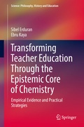 Cover: Transforming Teacher Education Through the Epistemic Core of Chemistry - Springer