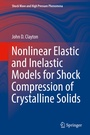 Cover: Nonlinear Elastic and Inelastic Models for Shock Compression of Crystalline Solids - Springer