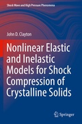 Cover: Nonlinear Elastic and Inelastic Models for Shock Compression of Crystalline Solids - Springer
