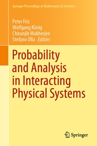 Enlarge image Cover: Probability and Analysis in Interacting Physical Systems - Springer