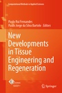 Cover: New Developments in Tissue Engineering and Regeneration - Springer