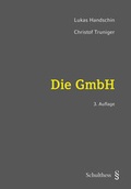 Cover: Die GmbH - Schulthess Juristische Medien