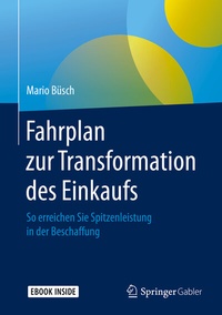 Abbildung von: Fahrplan zur Transformation des Einkaufs - Springer Gabler