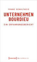 Cover: Unternehmen Bourdieu - transcript