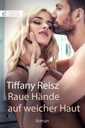 Cover: Raue H&auml;nde auf weicher Haut - CORA Verlag