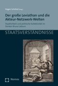 Cover: Der gro&szlig;e Leviathan und die Akteur-Netzwerk-Welten - Nomos