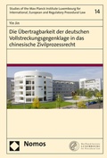 Cover: Die &Uuml;bertragbarkeit der deutschen Vollstreckungsgegenklage in das chinesische Zivilprozessrecht - Nomos