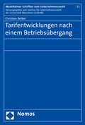 Cover: Tarifentwicklungen nach einem Betriebs&uuml;bergang - Nomos