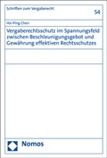 Cover: Vergaberechtsschutz im Spannungsfeld zwischen Beschleunigungsgebot und Gew&auml;hrung effektiven Rechtsschutzes - Nomos