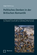 Cover: Politisches Denken in der Britischen Romantik - Nomos