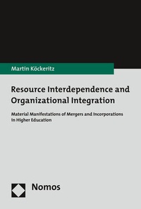 Abbildung von: Resource Interdependence and Organizational Integration - Nomos