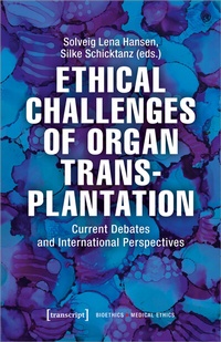 Enlarge image Cover: Ethical Challenges of Organ Transplantation - transcript