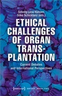 Cover: Ethical Challenges of Organ Transplantation - transcript
