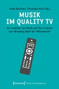 Cover: Musik im Quality TV - transcript Verlag