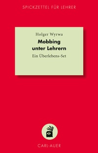 Abbildung von: Mobbing unter Lehrern - Carl-Auer Verlag
